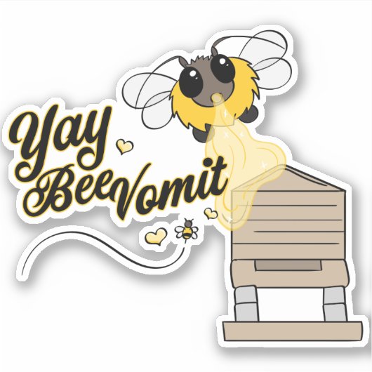 Sticker Yay ! Bee Vomit ! (Devant)