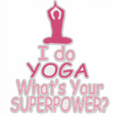 Sticker Yoga Superpower Vinyle (Devant)