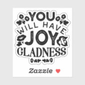 Sticker You Will Have Joy and Gladness Inspirational Quote (Feuille)