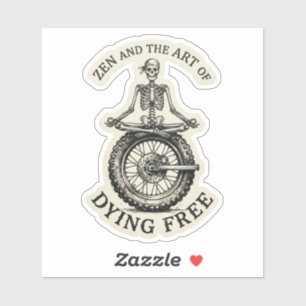 Sticker Zen et l'Art de Mourir Stick Biker Squelette Gratu