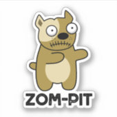 Sticker Zom-pit Funny Halloween Zombie Pit Bull Pun (Devant)
