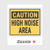 Sticker Zone de bruit élevé (Feuille)