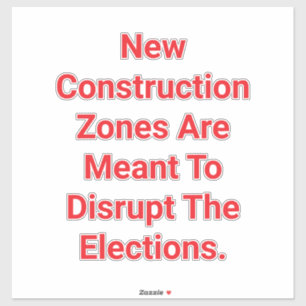 Sticker Zones de construction bloquent le vote Hankamer Ar