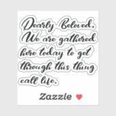 Stickers Bien-Aimés, Nous Sommes Rassemblés Ici (Feuille)