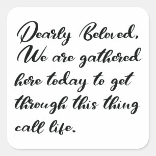Stickers Bien-Aimés, Nous Sommes Rassemblés Ici