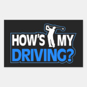 Stickers de golf amusant - Comment est ma conduite (Devant)