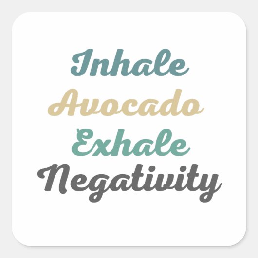 Stickers de Négativité Exhale Avocado (Devant)