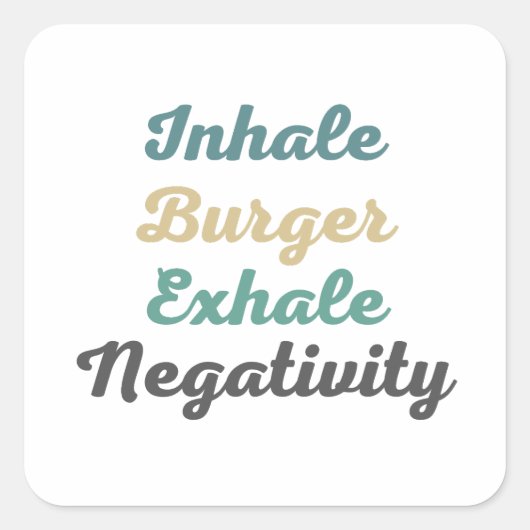 Stickers de Négativité Inhale Burger (Devant)