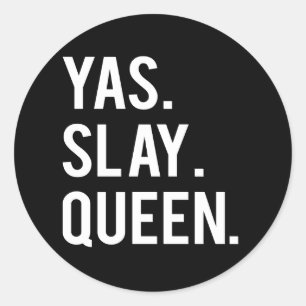 Stickers d'impression blanc Yas Slay Queen