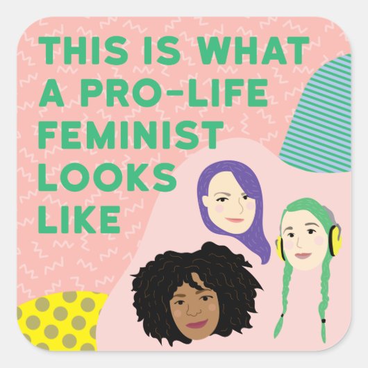 Stickers Feminist Squad Pro-Life (Devant)
