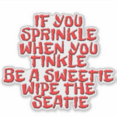 Stickers Humour de salle de bain Seatie Be Sweetie (Devant)