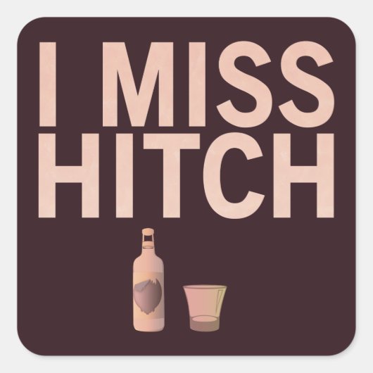 Stickers I Miss Hitch (lumière sur la nuit) (Devant)