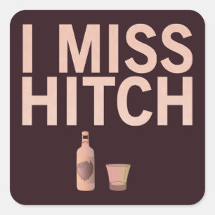Stickers I Miss Hitch (lumière sur la nuit)