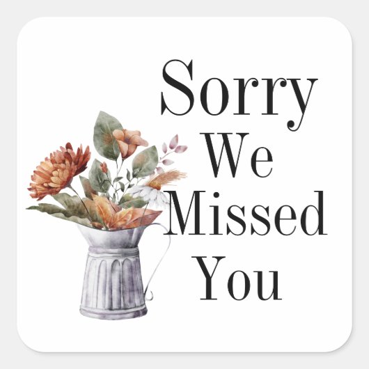 stickers JW Désolé Nous avons manqué Vous Ministèr (Devant)