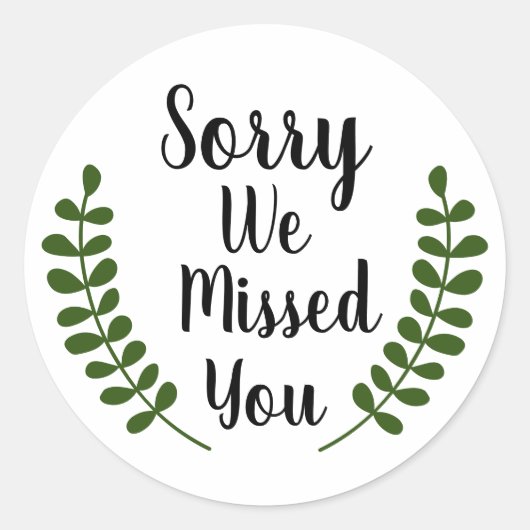 stickers JW Désolé Nous avons manqué Vous Ministèr (Devant)