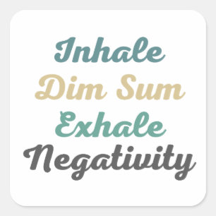Stickers Négativité Exhale Dim Sum