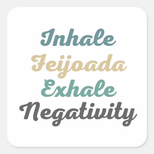 Stickers Négativité Exhale Feijoada (Devant)