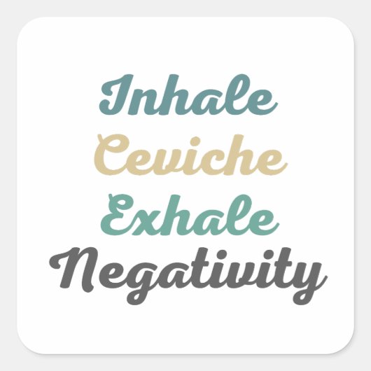 Stickers Négativité Inhale Ceviche Exhale (Devant)