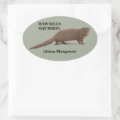 Stickers ovales hawaïens (mangoustes asiatiques) (Sac)