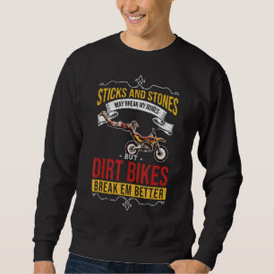Sticks en stonen kunnen mijn Botten breken, maar D Trui