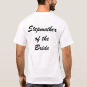 Stiefmoeder van de bruid Tshirt (Achterkant)