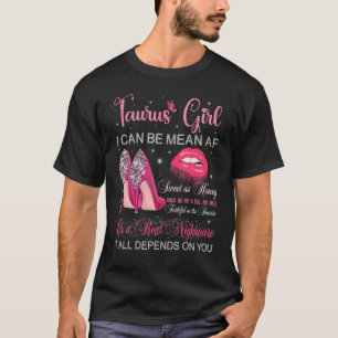 Stier Meisje Verjaardag Hoge Hakken Druppende Lipp T-shirt