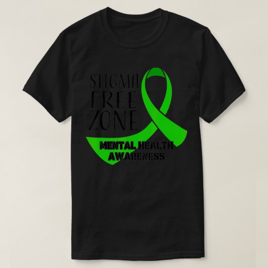 Stigma Free Zone Mental Health Awareness Apparel T-shirt (Design voorkant)