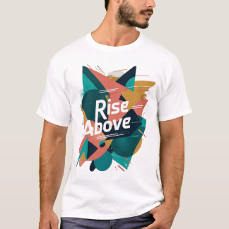 Stijg boven Abstract geometrisch T-shirt - Motivat