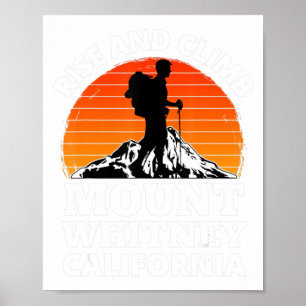 Stijg en klim op de Whitney California Mountain C Poster