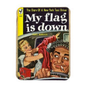 -stijl "My Flag Is Down" magneet (Verticaal)