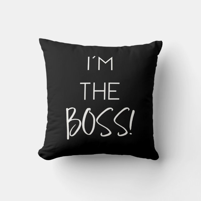 Stijlvol ben ik de baas kussen (Voorkant)