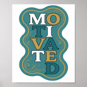 Stijlvol Goud GEMOTIVEERD Krachtig Ontwerp Poster