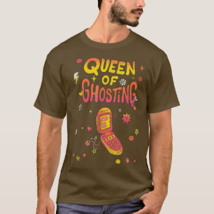 Stijlvolle koningin van Ghosting Sarcastic & Fun 7 T-shirt