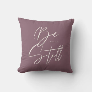 Stijlvolle moderne Be Still Text Psalm Custom Colo Kussen