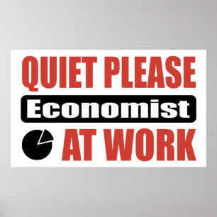Stil alsjeblieft economist op het werk poster