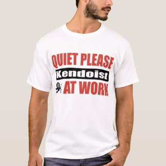 Stil alsjeblieft Kendoist op het werk T-shirt