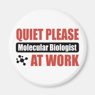 Stil alsjeblieft Molecular Bioloog op het werk Magneet