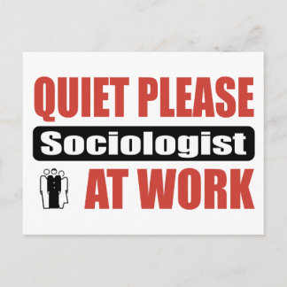 Stil alsjeblieft socioloog op het werk briefkaart