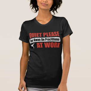 Stil alsjeblieft Tae Kwan do Practitioner op het w T-shirt