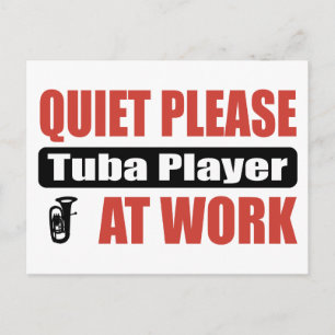 Stil, alsjeblieft Tuba Player op het werk Briefkaart