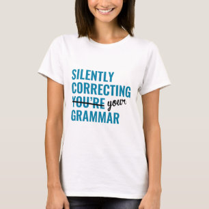 Stil corrigeren Je bent Grammar T-shirt