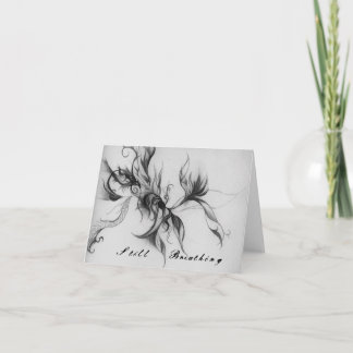 Still Breathing note card w/envelope Kaart