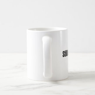 Still Choosing You Every Day – White 11oz Mug Koffiemok