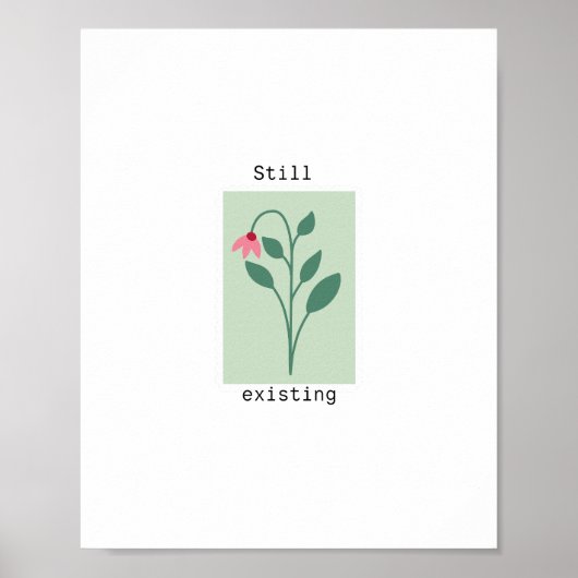 Still Existing Minimalist Flower Stamp Design Poster (Voorkant)