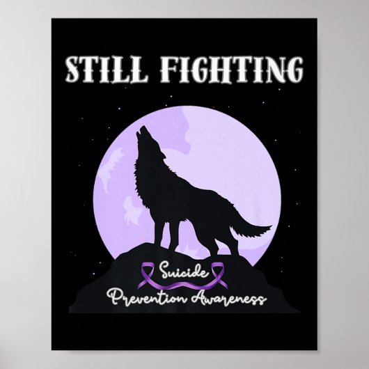 Still Fighting Suicide Prevention Awareness Wolf P Poster (Voorkant)