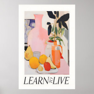 Still Life Fruit Print Leer om te Leven Citaat, Mo