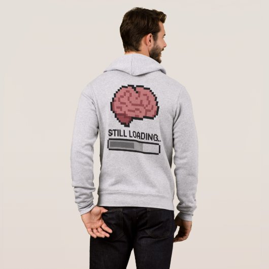 Still Loading… Funny Digital Mind Hoodie (Achterkant volledig)