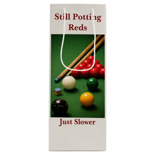 Still Potting Reds Just Slower Funny Snooker Wine  Wijn Cadeautas (Voorkant)