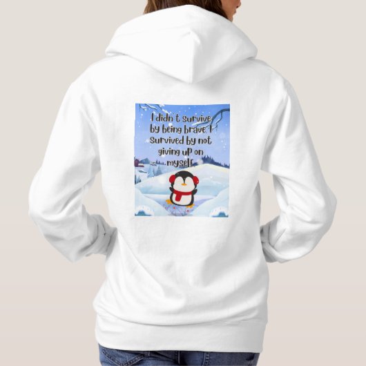 Still Standing™ – A Gentle Survival Quote Hoodie (Achterkant)