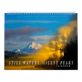 Still Waters, Silent Peaks – Calendar Pacific NW  Kalender